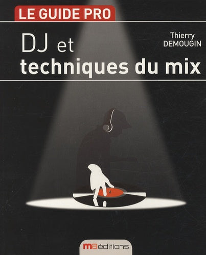DJ et techniques du mix