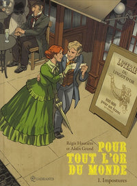 Pour tout l'or du monde T01 - Impostures