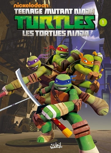 Teenage Mutant Ninja Turtles - Les Tortues Ninja T01