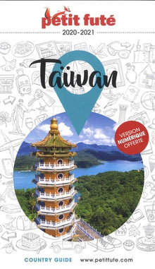 Guide Taïwan 2020-2021 Petit Futé