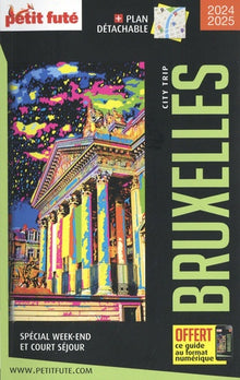 Guide Bruxelles City Trip 2022/2023 City trip Petit Futé