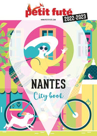 Guide Nantes 2022-2023 Petit Futé