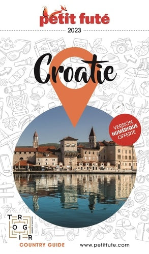 Guide Croatie 2023 Petit Futé