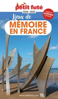Guide des Lieux de mémoire en France 2024 Petit Futé