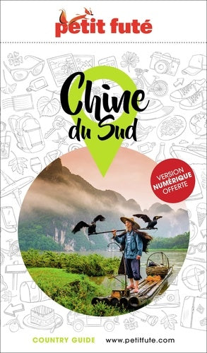 Guide Chine Du Sud 2025/2026 Petit Futé