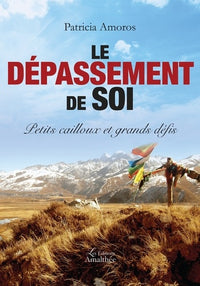 Le dépassement de soi