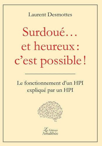 Surdoué… et heureux : c'est possible !