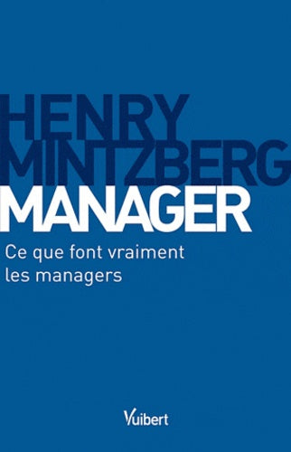 Manager : Ce que font vraiment les managers