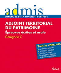 Adjoint territorial du patrimoine: Epreuves écrites et orales, catégorie C
