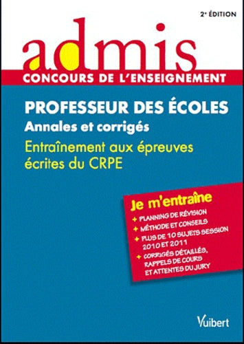 Professeur des écoles, Annales et corrigés: Entraînement aux épreuves écrites du CRPE