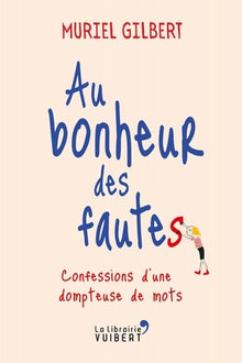 au bonheur des fautes