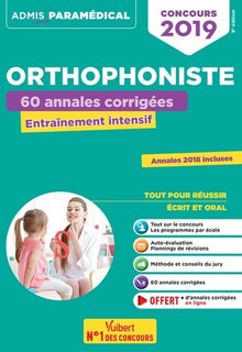 Concours orthophoniste - 60 annales corrigées: Entraînement intensif - Concours 2019