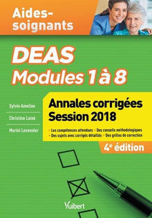 DEAS Modules 1 à 8 Annales corrigées Session 2018