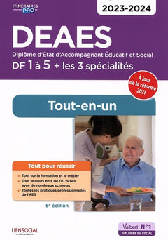DEAES - Domaines de formation 1 à 5 - Préparation complète pour réussir sa formation - Tout-en-un