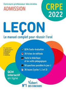CRPE - Concours Professeur des écoles - Leçon en français et maths - Le manuel complet pour réussir l'oral