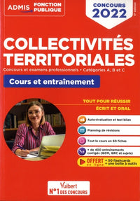 Collectivités territoriales - Tout-en-un - Ecrit + Oral - A jour des dernières réformes