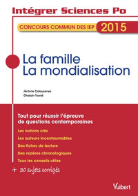La famille - La mondialisation - Questions contemporaines - Concours commun des IEP - Thèmes 2015