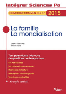 La famille - La mondialisation - Questions contemporaines - Concours commun des IEP - Thèmes 2015