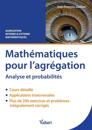 Mathématiques pour l'agrégation: Analyse et probabilités