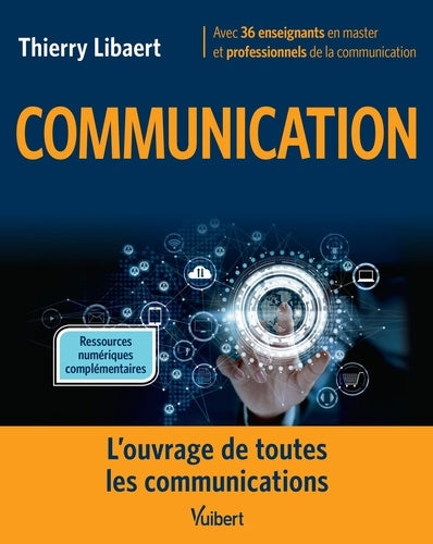 Communication: L'ouvrage de toutes les communications