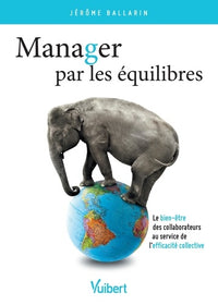 Manager par les équilibres