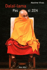 Dalaï-lama, pas si zen