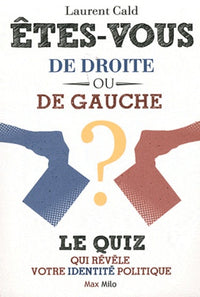 Etes-vous de droite ou de gauche ?
