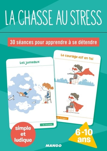La chasse au stress