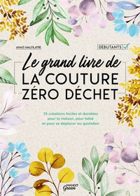 Le grand livre de la couture zéro déchet
