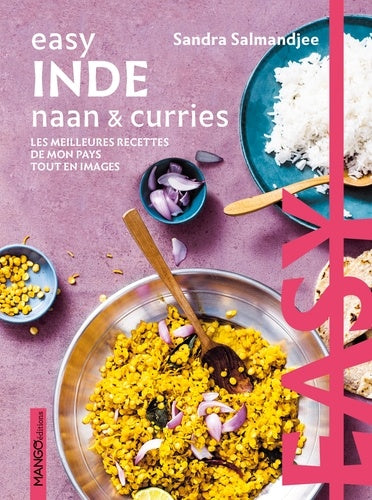 Easy Inde naan & curries: Les meilleures recettes de mon pays tout en images