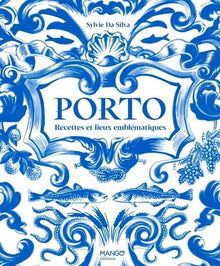 Porto: Recettes et lieux emblématiques