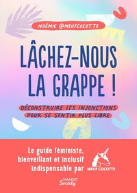 Lâchez-nous la grappe !