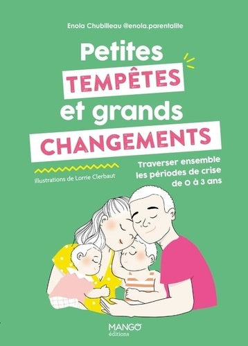 Petites tempêtes et grands changements