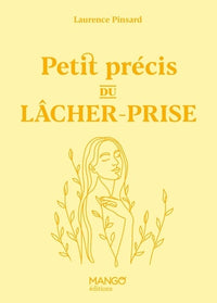 Petit précis du lâcher-prise