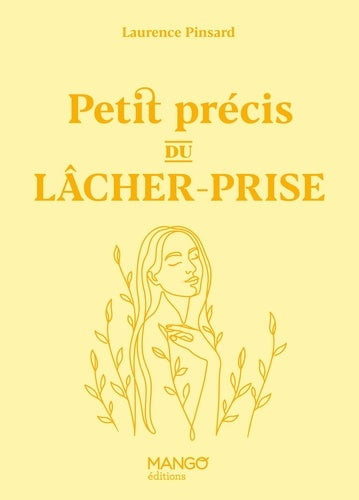 Petit précis du lâcher-prise