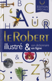 Le Robert illustré & son dictionnaire internet: Edition spéciale - Offert en récompense scolaire