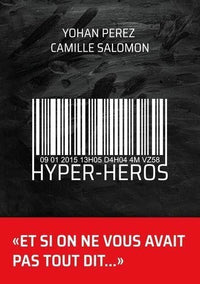 Hyper-héros: L'histoire de l'homme à la casquette