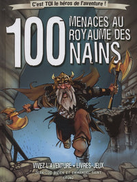 100 menaces au royaume des nains