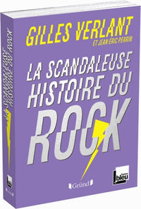 SCANDALEUSE HISTOIRE DU ROCK
