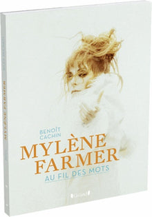 MYLENE FARMER AU FIL DES MOTS