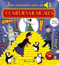 Mes premiers airs de comédies musicales - Livre sonore avec 6 puces avec les extraits originaux - D