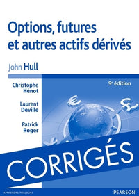 Options, futures et autres actifs dérivés: Corrigés des exercices