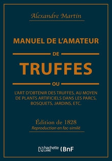 Manuel de l'amateur de truffes