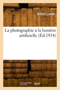 La photographie à la lumière artificielle