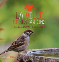 La ville et ses jardins