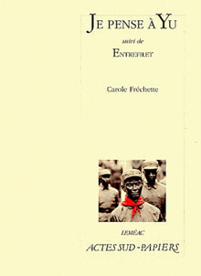 Je pense à Yu suivi de Entrefilet