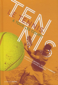 Le tennis à tous les coups
