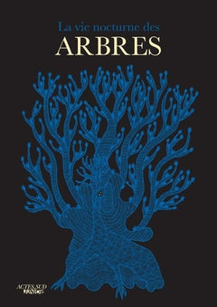 La vie nocturne des arbres