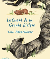 Le Chant de la grande rivière