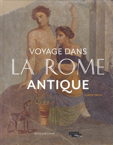 Voyage dans la Rome antique